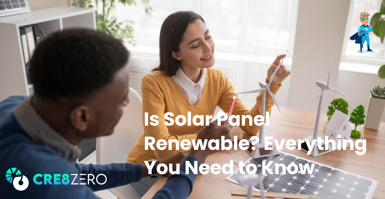 Is Solar Panel Renewable?